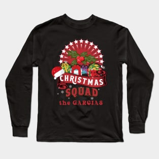 Christmas Family Squad the Garcias Long Sleeve T-Shirt